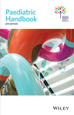 The Royal Children’s Hospital Melbourne Paediatric Handbook, 9th Edition, Wiley